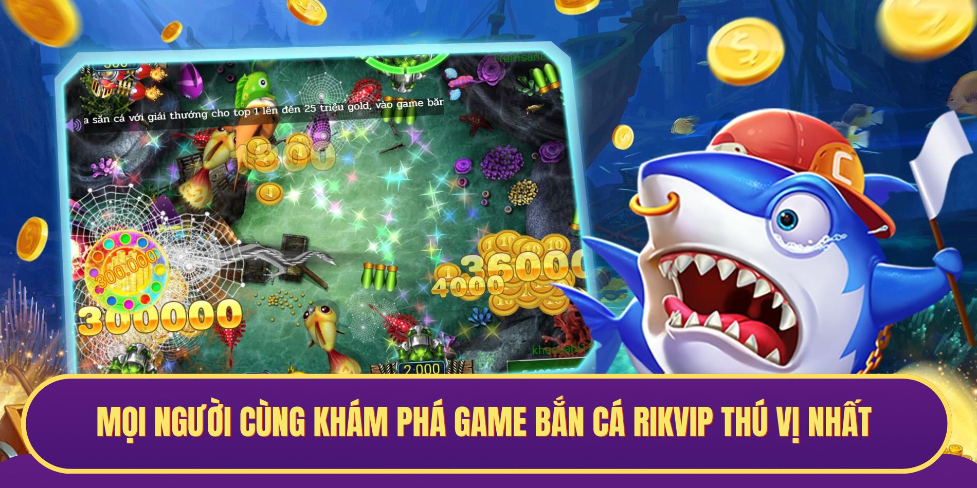 Mọi người cùng khám phá game bắn cá RIKVIP thú vị nhất