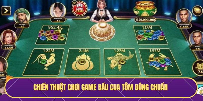 Chiến thuật chơi game Bầu Cua Tôm đúng chuẩn